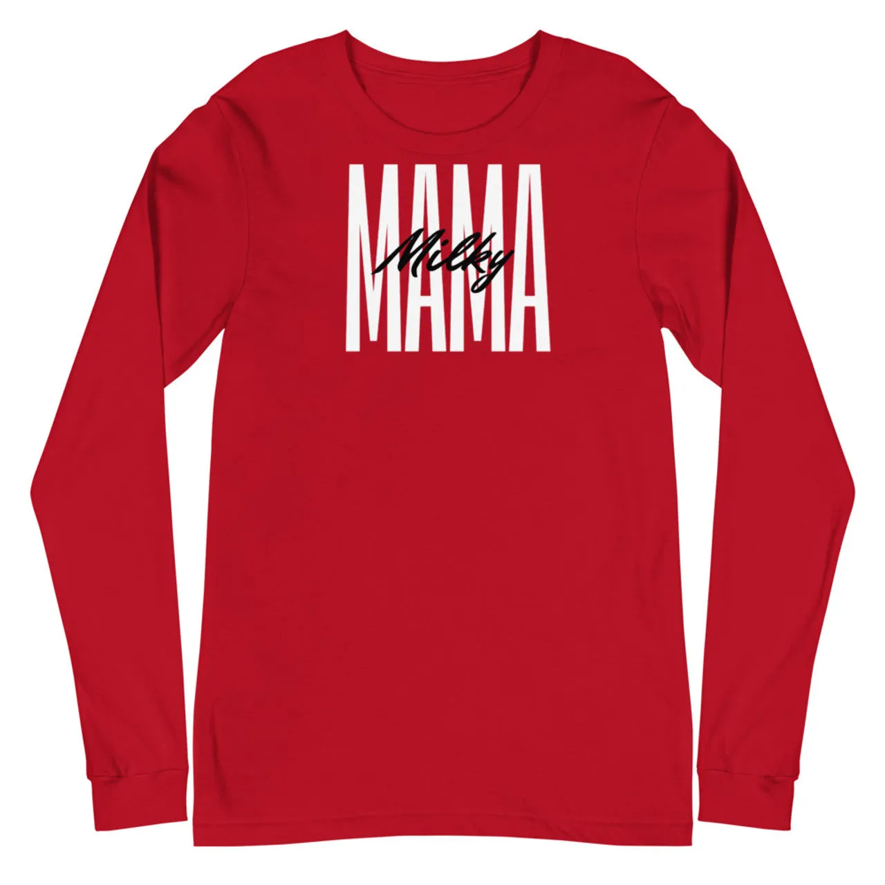 I'm A Milky Mama Long Sleeve Tee